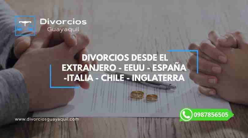 Divorcios desde el Extranjero. Estados Unidos, España, Italia.